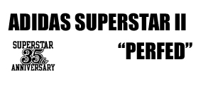 Adidas Superstar II Perfed
