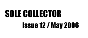 SOLE COLLECTOR #12