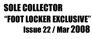 Sole Collector Issue 22 / Mar 2008 "FL Exclusive"