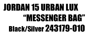 Jordan Brand Aj 15 "Urban Lux Messenger Bag"
