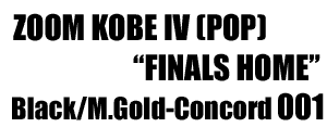 Zoom Kobe IV [Pop] "Finals Home Edition "  001