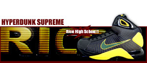 Hyperdunk Supreme "Rice High School Edition" 031