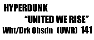 Hyperdunk "United We Rise" 141 