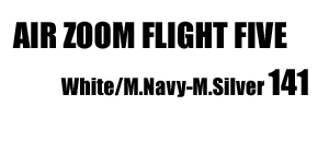 Air Zoom Flight 5 141