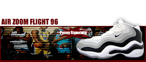 Zoom Flight 96 "Penny Hardaway" 101