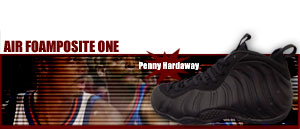 Air Foamposite One "Penny Hardaway" 001