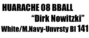 Huarache 08 Bball "Dirk Nowitzki" 141