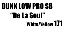 Dunk Low SB DE LA SOUL