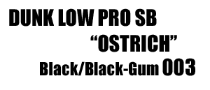 Dunk Low Pro SB Ostrich